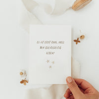 Postkarte Es ist echt cool, dass wir gleichzeitig leben - A6